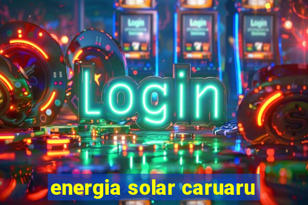 energia solar caruaru